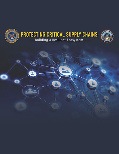 Protecting Critical Supply Chains: Building a Resilient Ecosystem